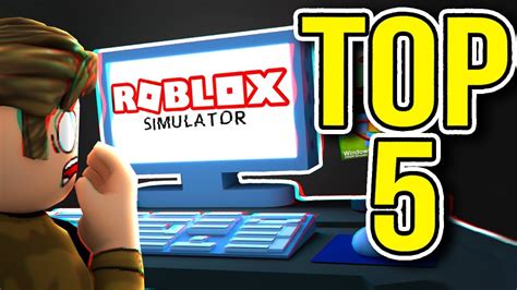 ) i haven't had time to think about the other legitimate. . Best roblox simulators